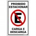 PLACA SINALIZACAO PROIBIDO ESTACIONAR CARGA E DESCARGA 20X30CM LOOK 2472