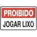 PLACA SINALIZACAO PROIBIDO JOGAR LIXO 20X30CM LOOK 2515