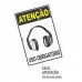 PLACA SINALIZACAO EPI ATENCAO USO OBRIGATORIO DE PROTETOR AURICULAR CONCHA 20X30CM LOOK 2506